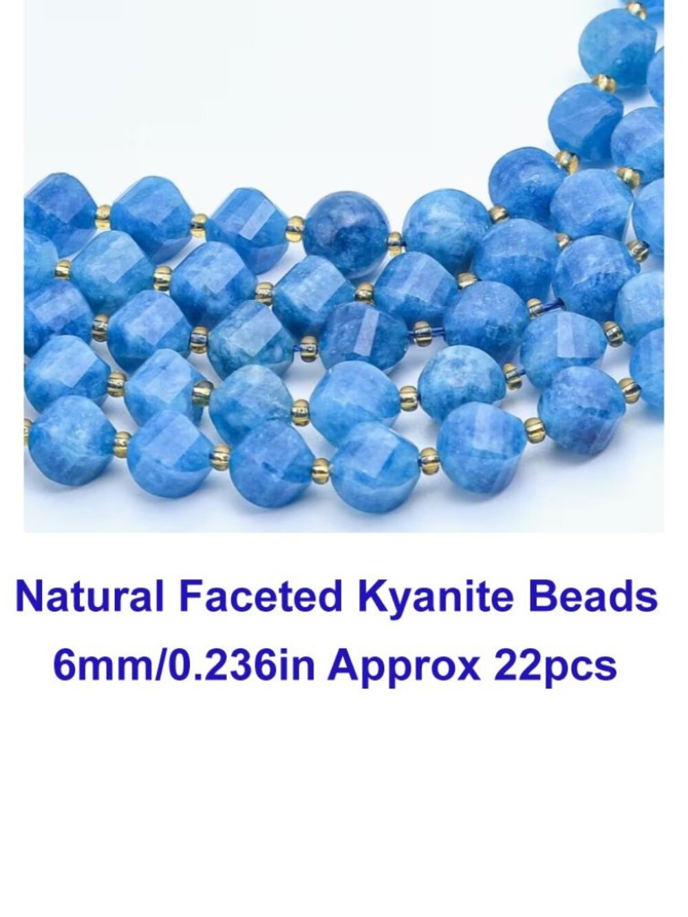 Natural Faceted Kyanite Beads 6mm/0.236in Approx. 22pcs
